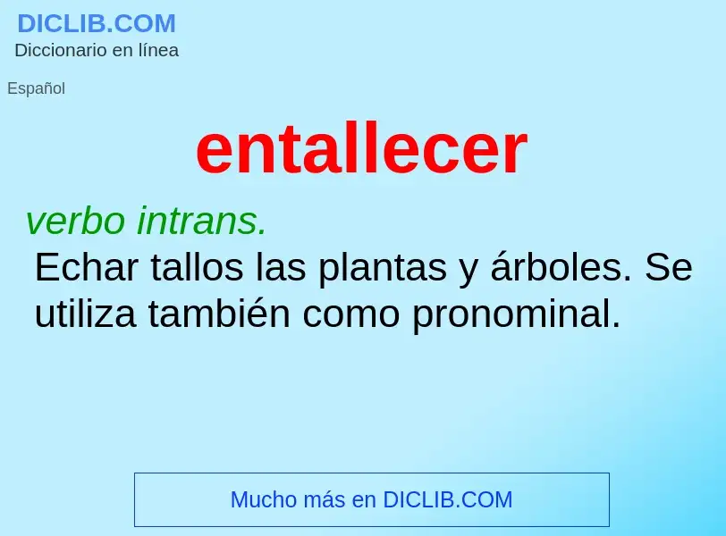 Wat is entallecer - definition