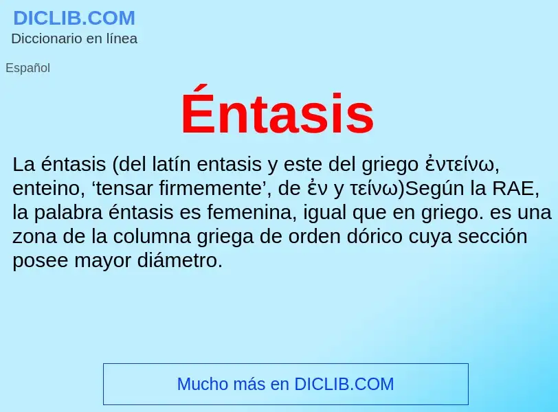 ¿Qué es Éntasis? - significado y definición