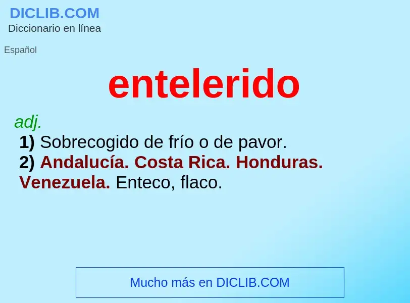 ¿Qué es entelerido? - significado y definición