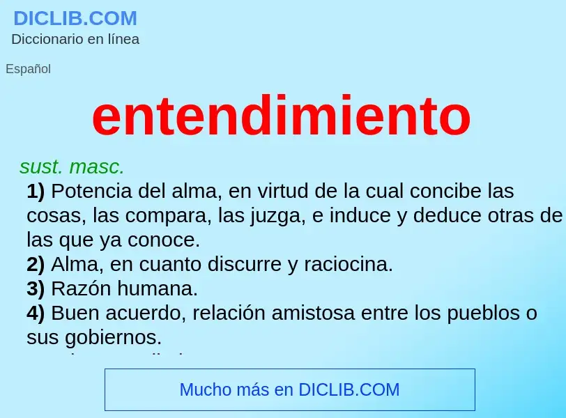 Wat is entendimiento - definition