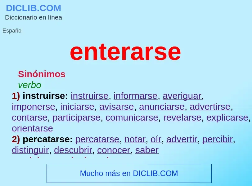 What is enterarse - meaning and definition