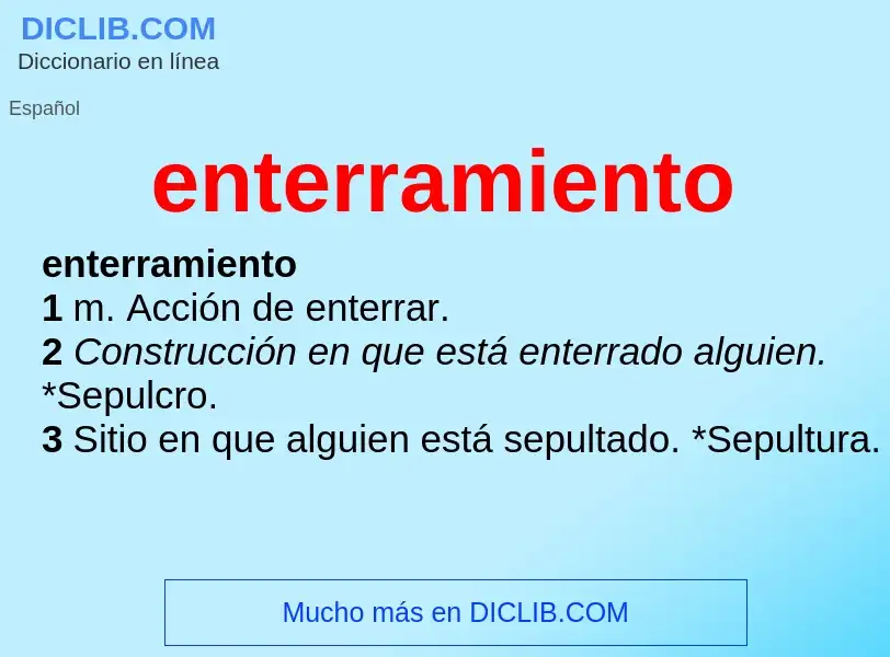 Wat is enterramiento - definition