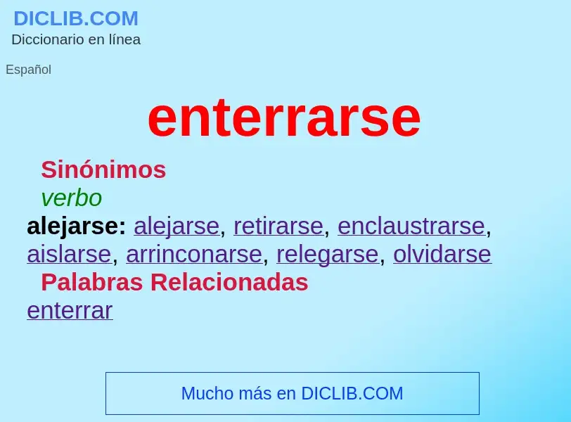 What is enterrarse - definition