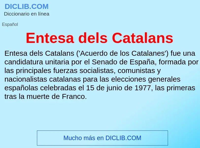 Wat is Entesa dels Catalans - definition