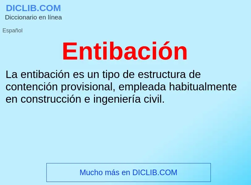 Was ist Entibación - Definition