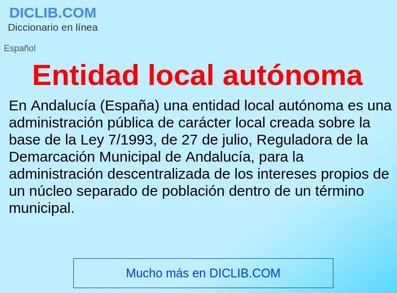 Was ist Entidad local autónoma - Definition