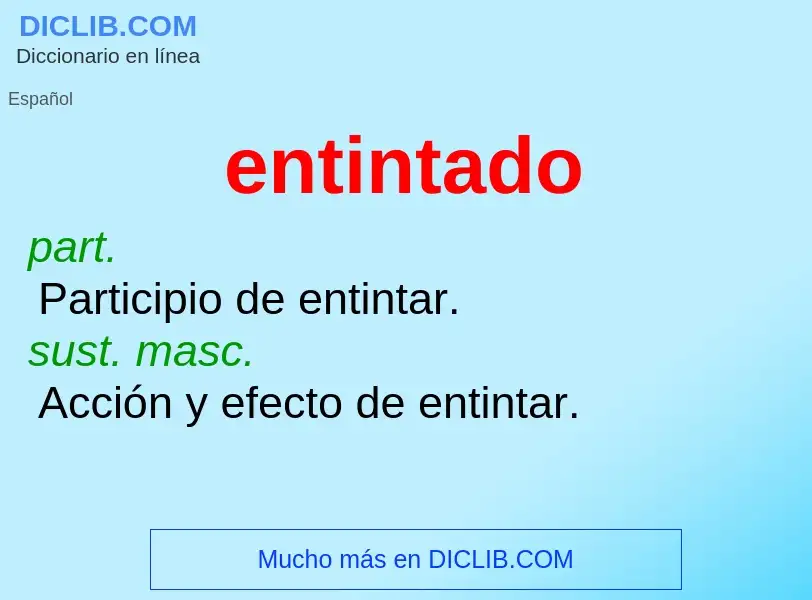 Wat is entintado - definition