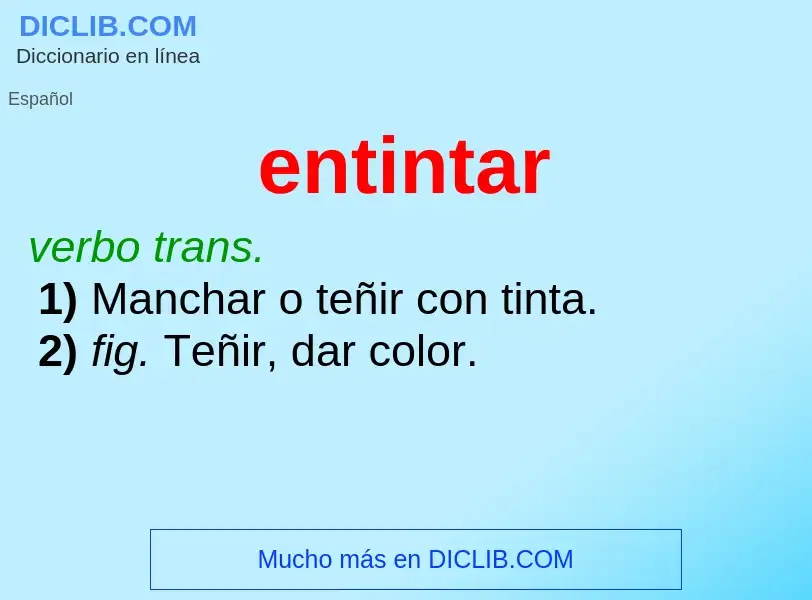 What is entintar - definition