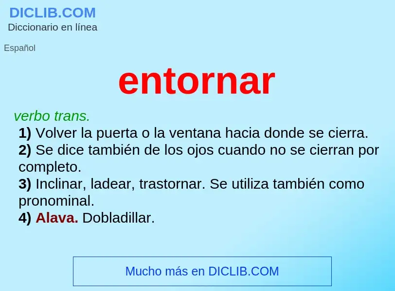 ¿Qué es entornar? - significado y definición