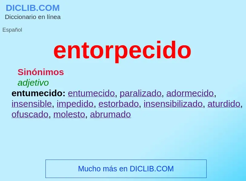 What is entorpecido - meaning and definition