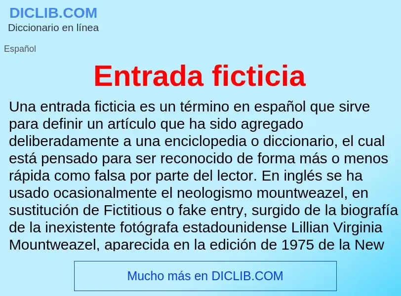 ¿Qué es Entrada ficticia? - significado y definición