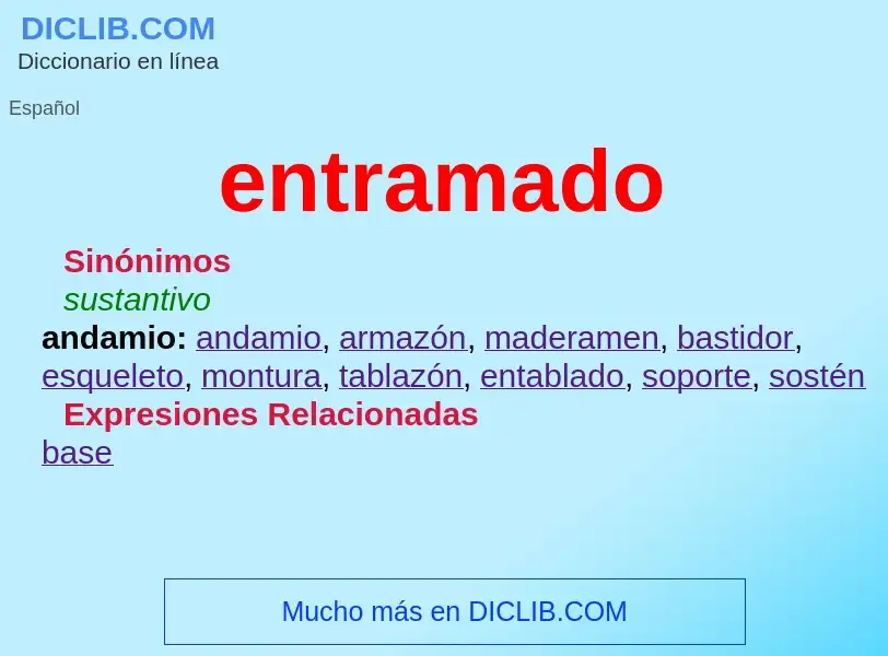 Wat is entramado - definition