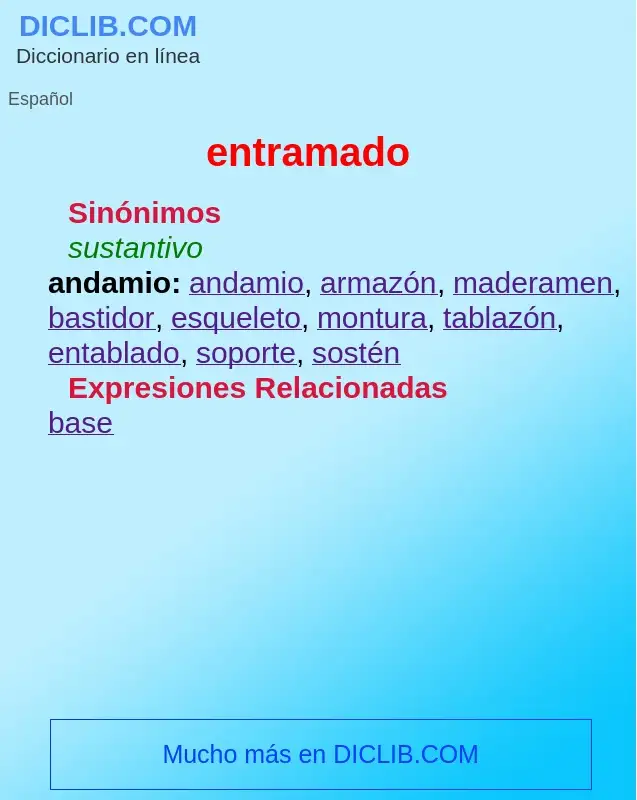What is entramado - definition