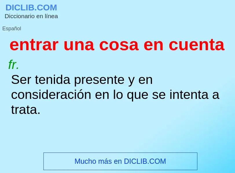 ¿Qué es entrar una cosa en cuenta? - significado y definición