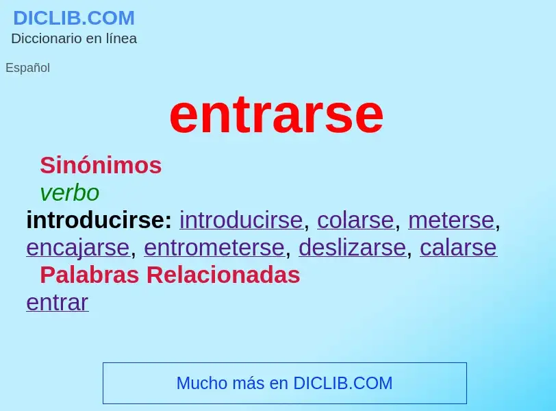 What is entrarse - meaning and definition