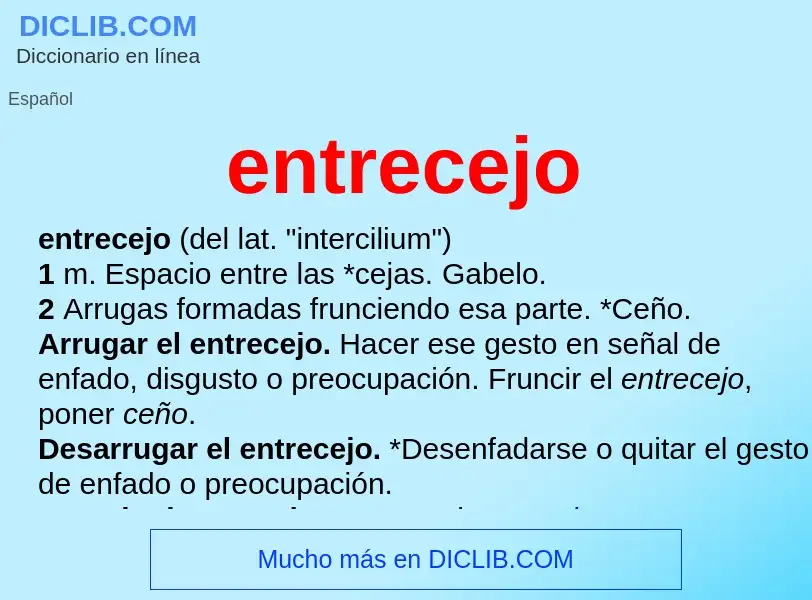 Was ist entrecejo - Definition