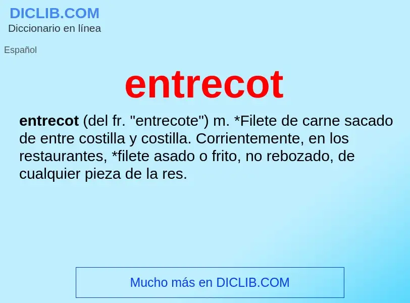 Что такое entrecot - определение