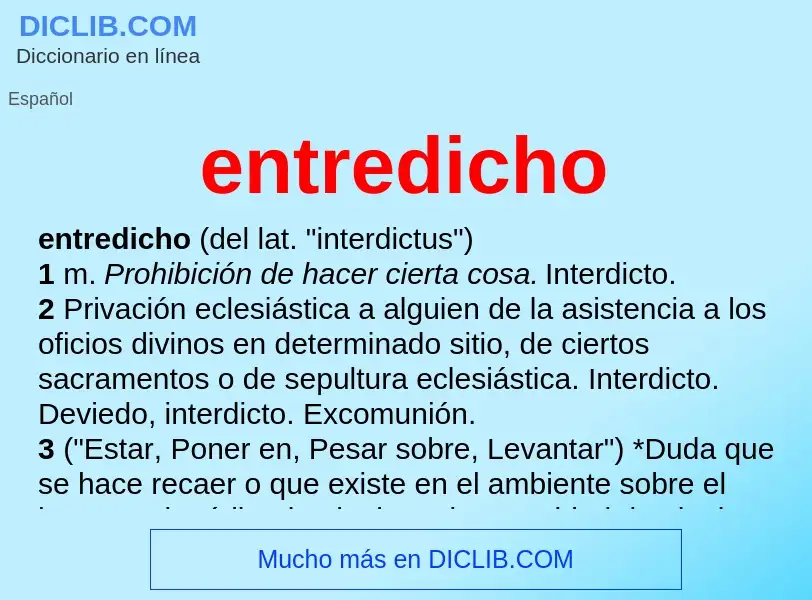 O que é entredicho - definição, significado, conceito