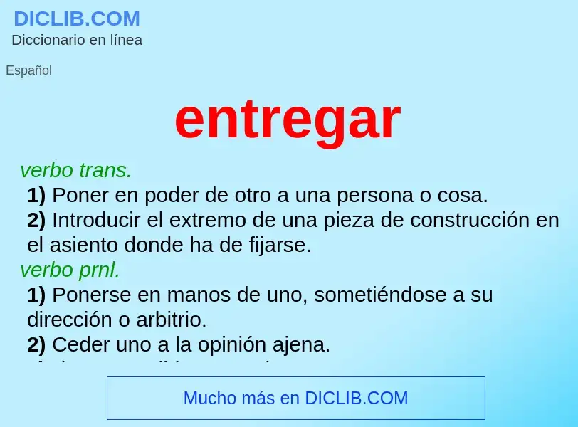 What is entregar - definition