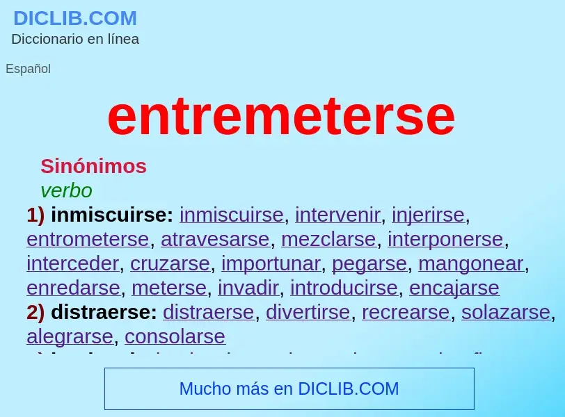 O que é entremeterse - definição, significado, conceito