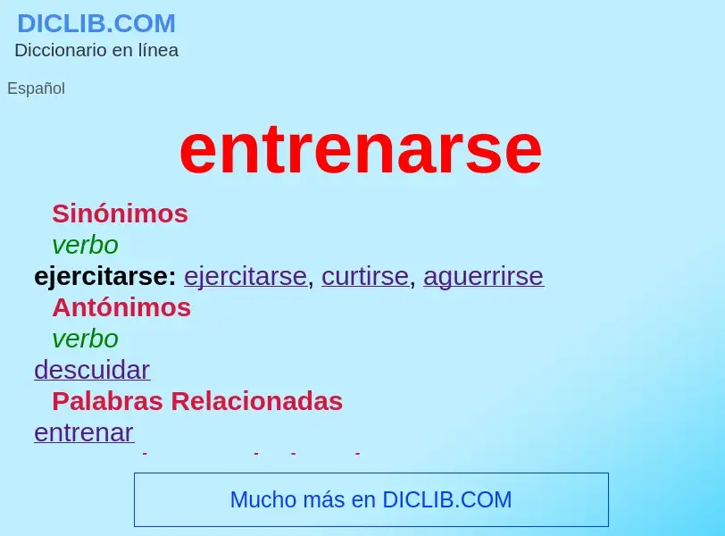 What is entrenarse - meaning and definition