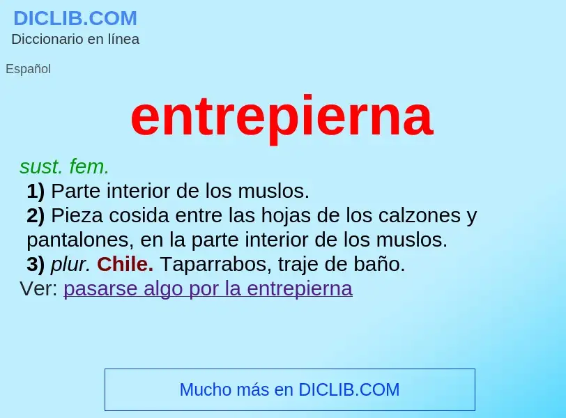 Wat is entrepierna - definition