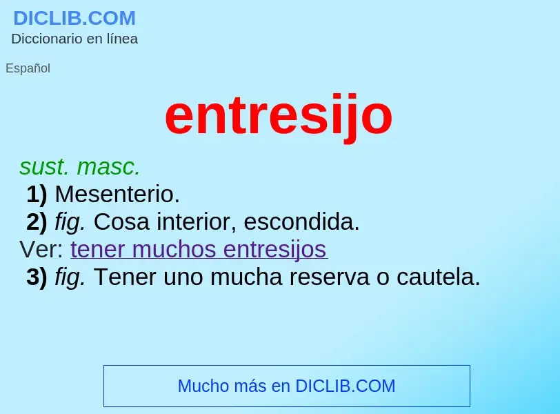 Wat is entresijo - definition