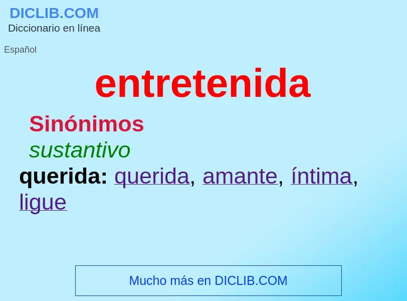 What is entretenida - definition