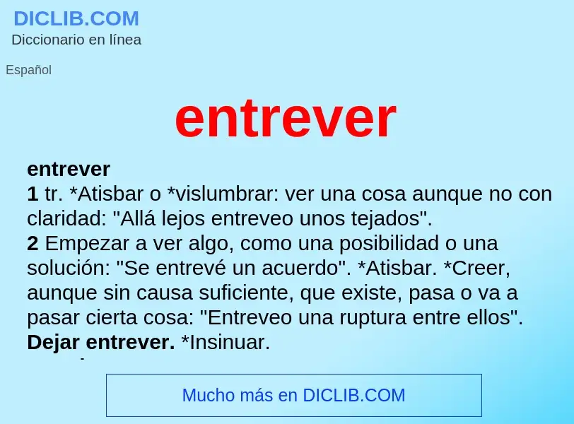 Wat is entrever - definition