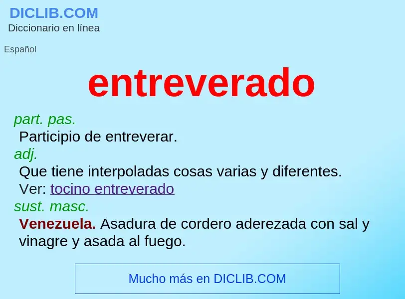What is entreverado - definition