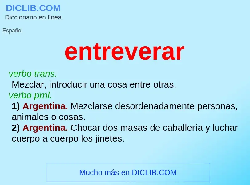 What is entreverar - meaning and definition