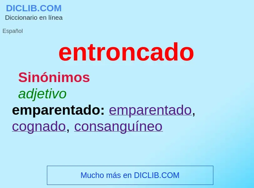 ¿Qué es entroncado? - significado y definición