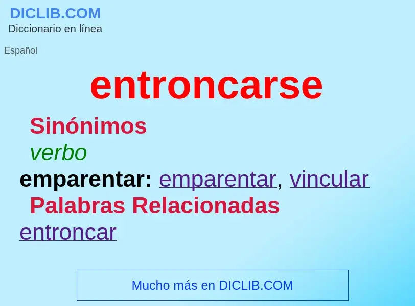 Wat is entroncarse - definition