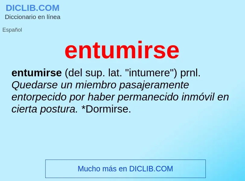 Wat is entumirse - definition