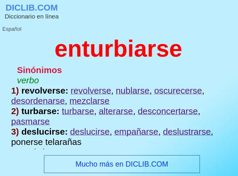 Was ist enturbiarse - Definition