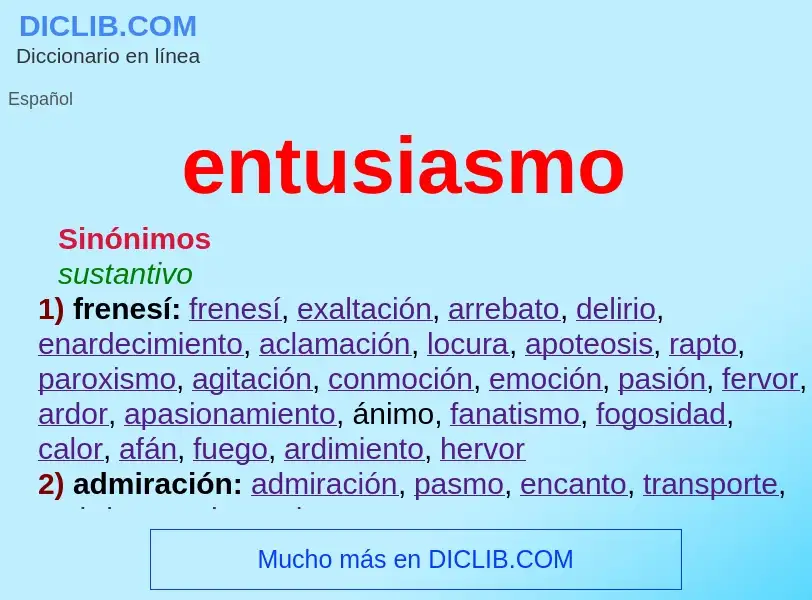 ¿Qué es entusiasmo? - significado y definición