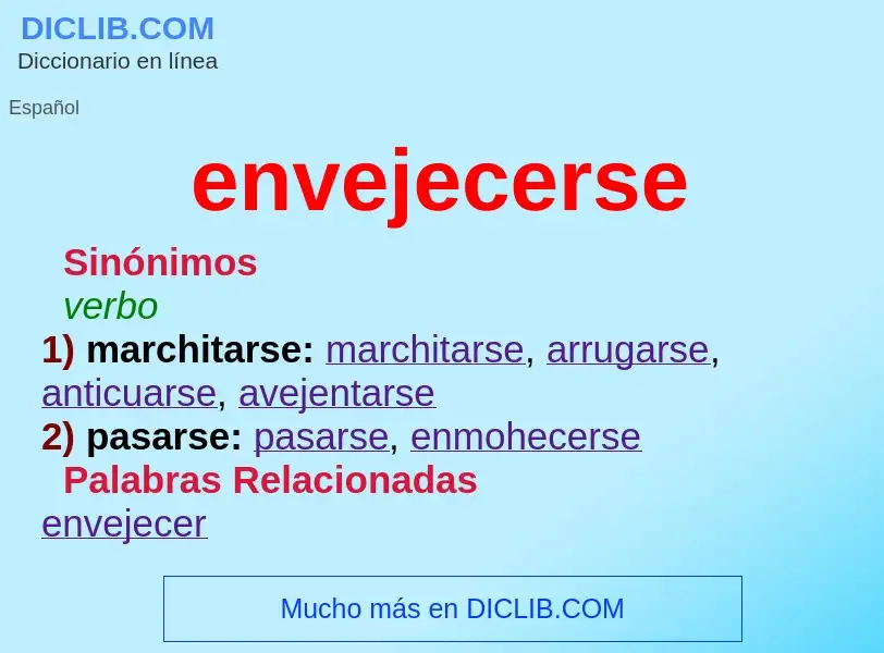 What is envejecerse - definition