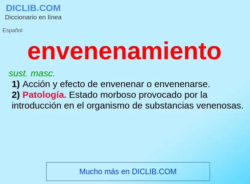 ¿Qué es envenenamiento? - significado y definición