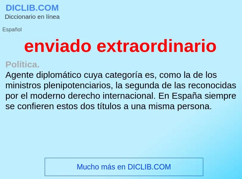 What is enviado extraordinario - definition