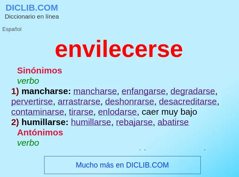 What is envilecerse - definition