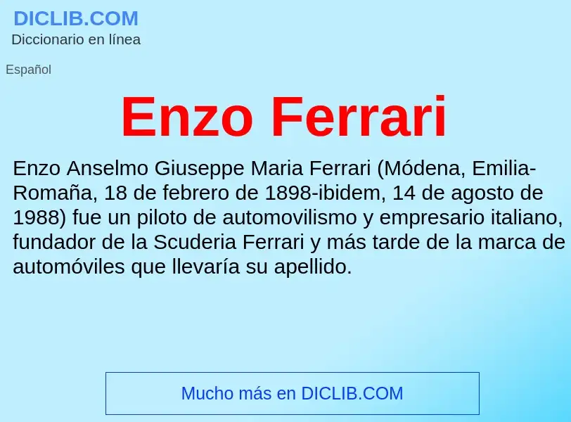 ¿Qué es Enzo Ferrari? - significado y definición