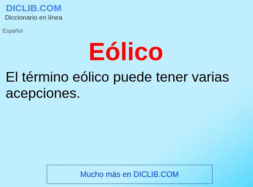 Wat is Eólico - definition