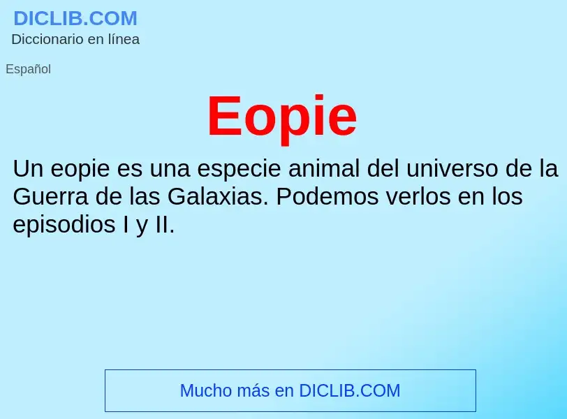 ¿Qué es Eopie? - significado y definición