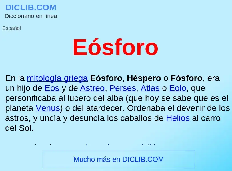 ¿Qué es Eósforo ? - significado y definición