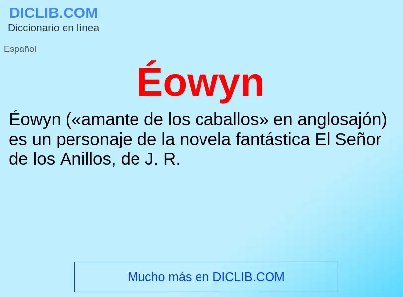 ¿Qué es Éowyn? - significado y definición