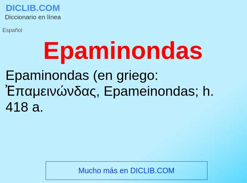 ¿Qué es Epaminondas? - significado y definición