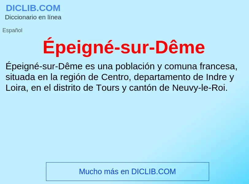 ¿Qué es Épeigné-sur-Dême? - significado y definición