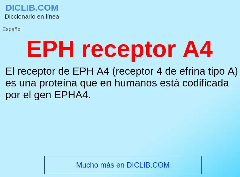 Τι είναι EPH receptor A4 - ορισμός