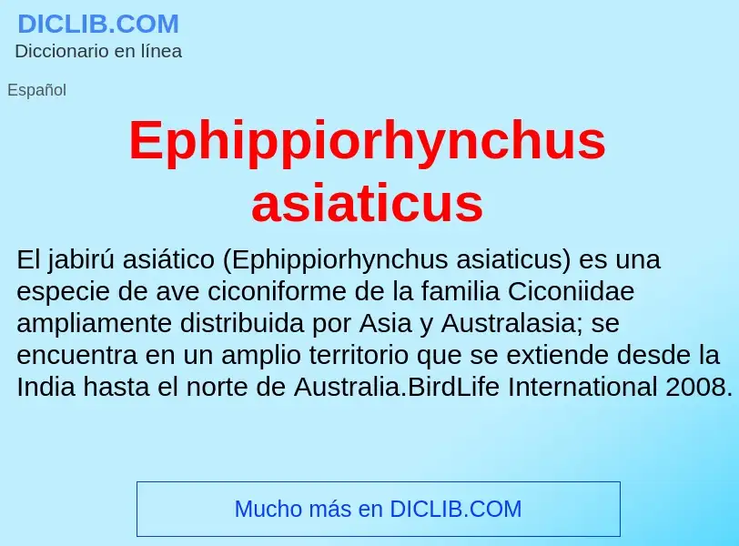 What is Ephippiorhynchus asiaticus - meaning and definition