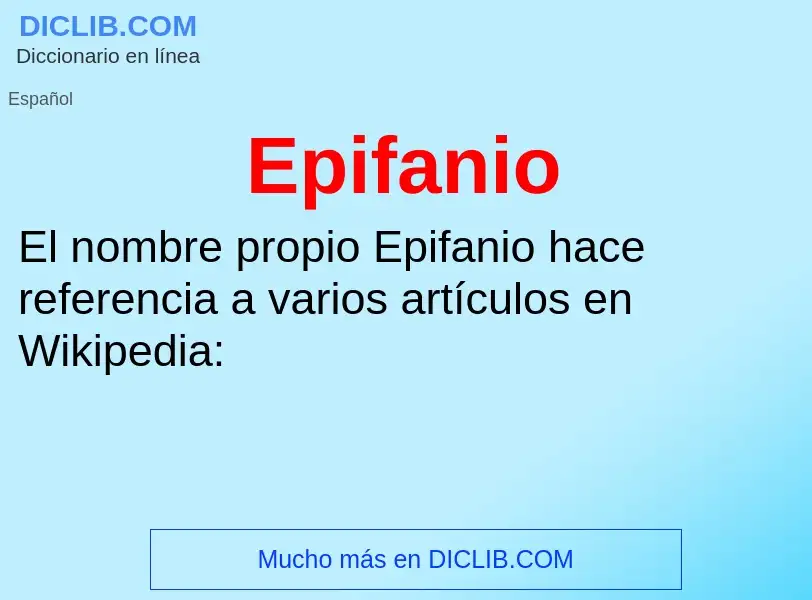 Wat is Epifanio - definition